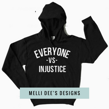 Load image into Gallery viewer, Everyone VS Injustice