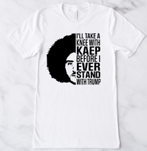 Load image into Gallery viewer, Take a knee with Kaep Tee