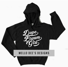 Load image into Gallery viewer, DOPE BROWN GIRL