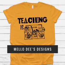 Load image into Gallery viewer, Teaching is My Jam Tee