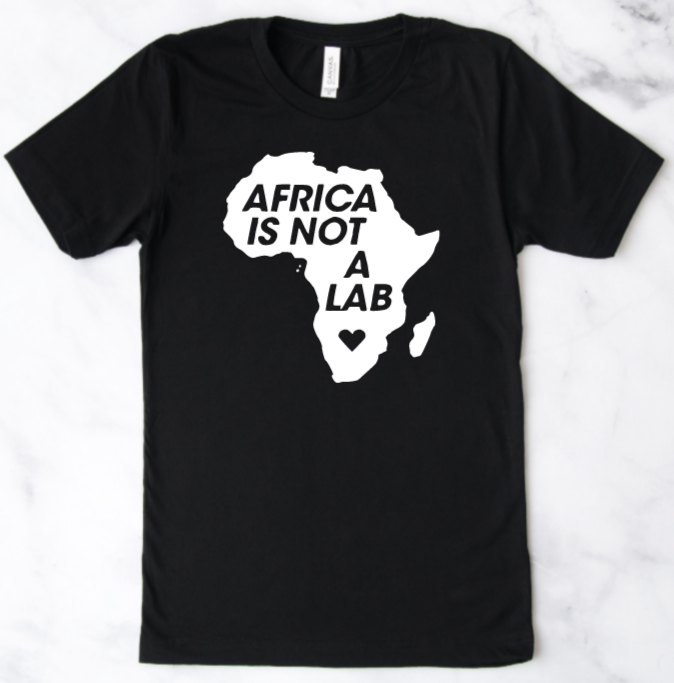 Africa is not a lab Tee