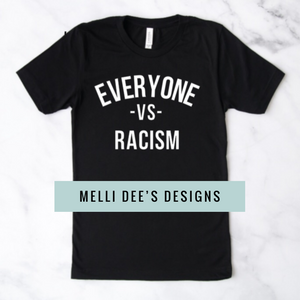 Everyone VS Racism