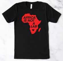 Load image into Gallery viewer, Africa is not a lab Tee
