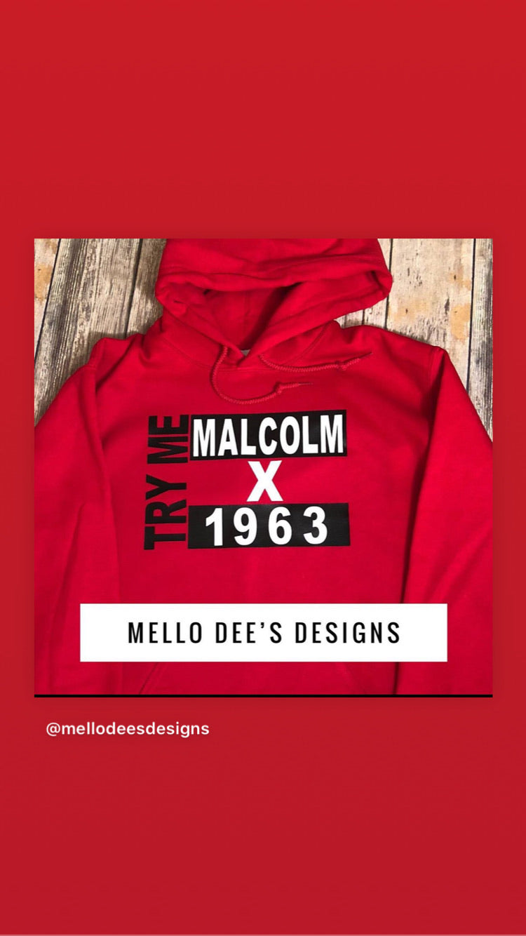 Try Me- Malcolm X