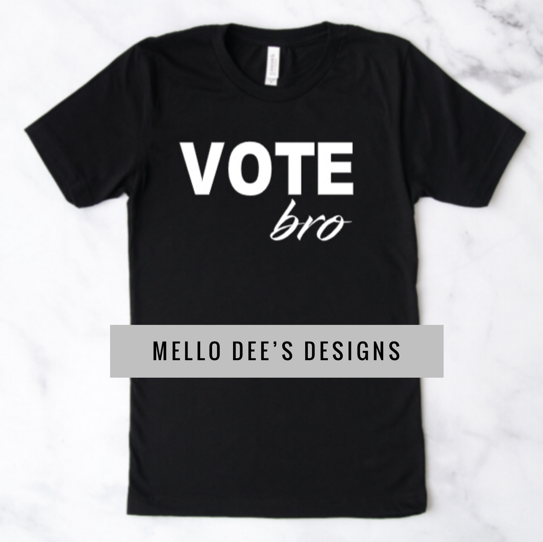 Vote Bro Tee