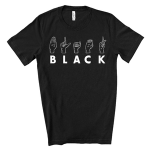 BLACK- SIGN LANGUAGE