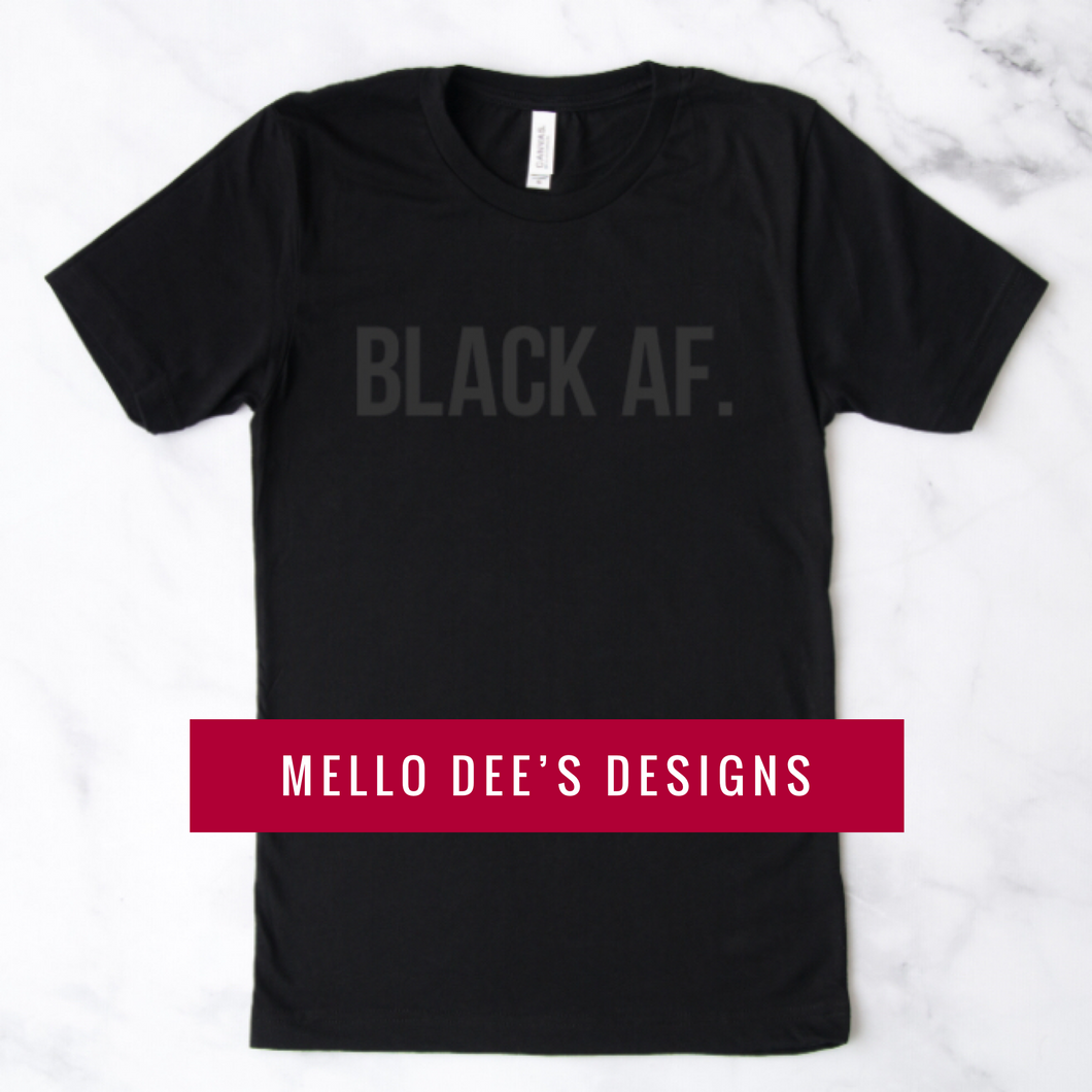 Black AF.