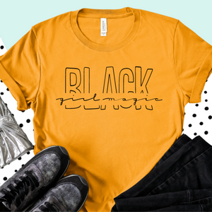 Black Girl Magic -Script tee