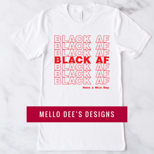 BLACK AF. HAVE A NICE DAY