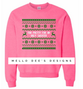 Too pretty for an ugly sweater- Sweatshirt
