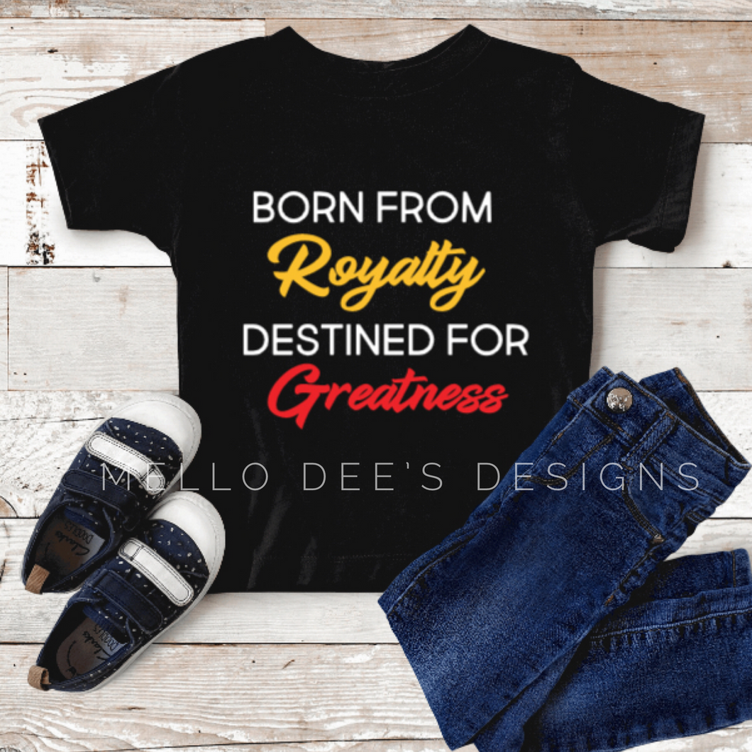 Born From Royalty